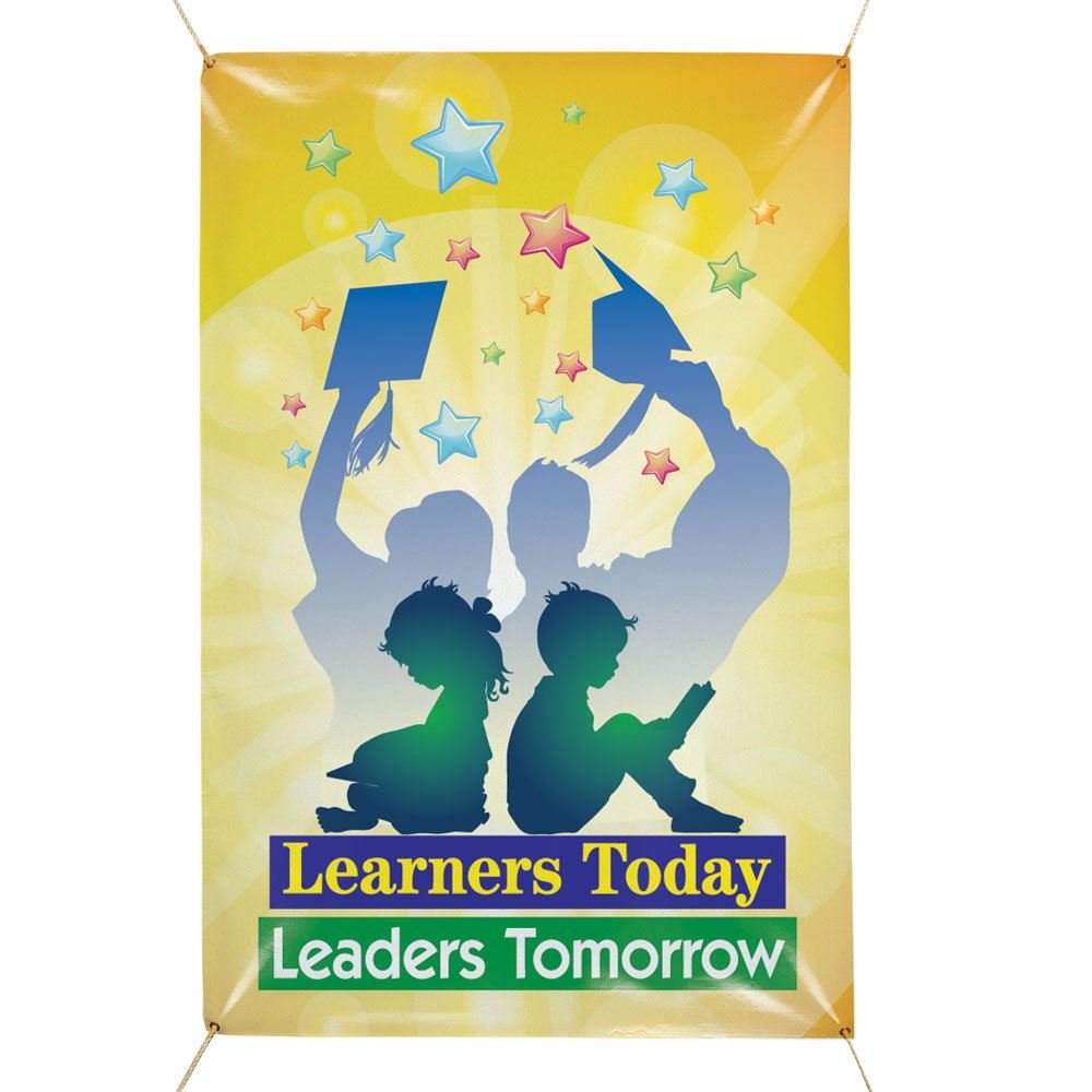 Learners Today Leaders Tomorrow 6 X 4 Vinyl School Banner